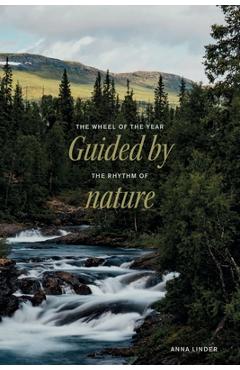 Coperta cărții 'Guided by the rhythm of nature: The wheel of the year - Anna Linder'