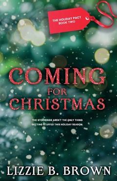 Coperta cărții 'Coming for Christmas - Lizzie B. Brown'