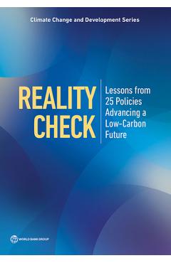 Coperta cărții 'Reality Check: Lessons from 25 Policies Advancing a Low-Carbon Future -'