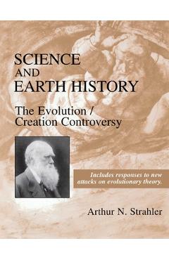 Coperta cărții 'Science and Earth History - Arthur N. Strahler'