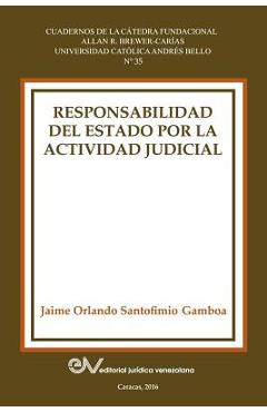 Coperta cărții 'Responsabilidad del Estado Por La Actividad Judicial - Jaime Orlando Santofimio Gamboa'