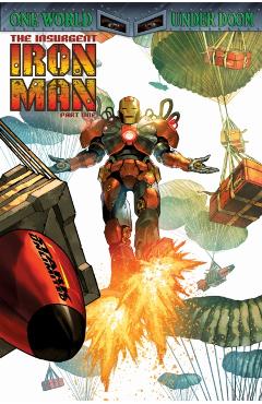 Poza produsului Iron Man Vol. 2: The Insurgent Iron Man - Spencer Ackerman