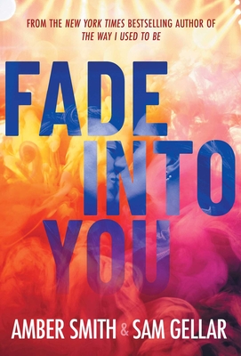 Fade Into You - Amber Smith