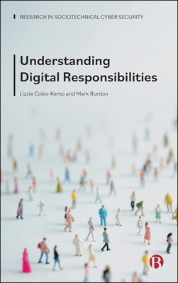Coperta cărții 'Understanding Digital Responsibilities - Lizzie Coles-kemp'