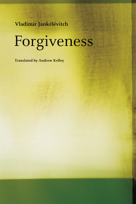 Forgiveness - Vladimir Jankélévitch