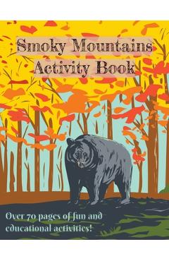 Coperta cărții 'Smoky Mountain Activity Book for Kids: National Park Activity Book for kids - Wilderkind Books'