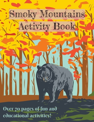 Smoky Mountain Activity Book for Kids: National Park Activity Book for kids - Wilderkind Books