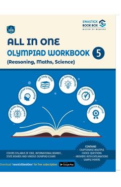 Coperta cărții 'All in One Olympiad Workbook for Reasoning, Maths & Science - Class 5 - Preeti Goel'