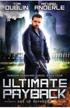 Coperta cărții 'Ultimate Payback: Shadow Vanguard Book 4 - Tom Dublin'