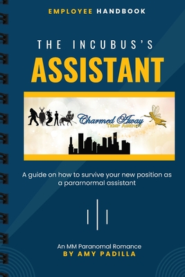 The Incubus's Assistant - Amy Padilla