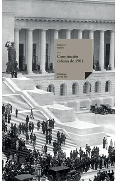 Coperta cărții 'Constitución cubana de 1901 - Luis Estévez Y. Romero'
