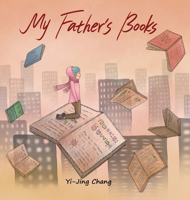 My Father's Books - Y-jing Chang