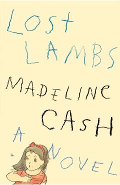 Coperta cărții 'Lost Lambs - Madeline Cash'