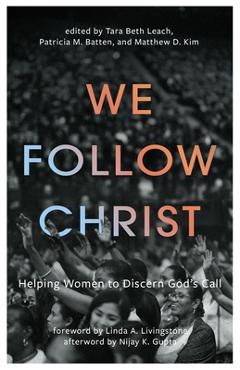 Poza produsului We Follow Christ: Helping Women to Discern God's Call - Tara Beth Leach