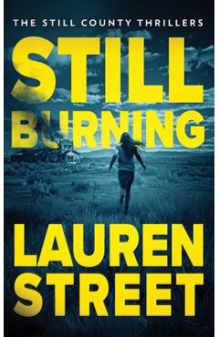 Poza produsului Still Burning - Lauren Street