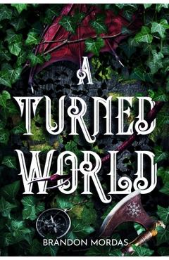 Coperta cărții 'A Turned World - Brandon Mordas'
