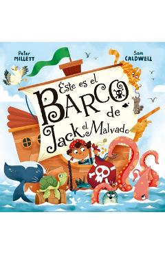 Coperta cărții 'Este Es El Barco de Jack El Malvado - Peter Millet'