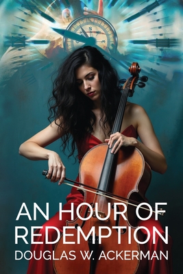 Coperta cărții 'An Hour of Redemption - Douglas W. Ackerman'