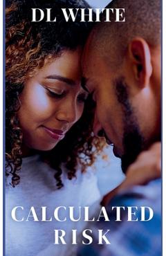 Coperta cărții 'Calculated Risk - Dl White'