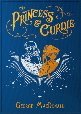 The Princess and Curdie - George Macdonald