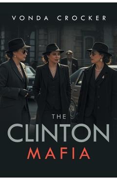 The Clinton Mafia - Vonda Crocker