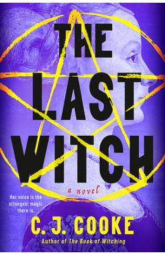 Coperta cărții 'The Last Witch - C. J. Cooke'