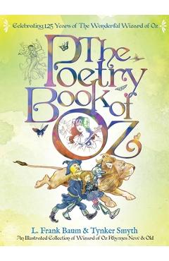 Coperta cărții 'The Poetry Book of Oz - Deluxe 125th Anniversary Edition: An Illustrated Collection of Wizard of Oz Rhymes - Tynker'