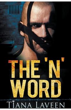Coperta cărții 'The 'N' Word - Tiana Laveen'