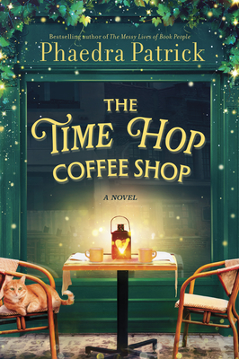 Coperta cărții 'The Time Hop Coffee Shop - Phaedra Patrick'