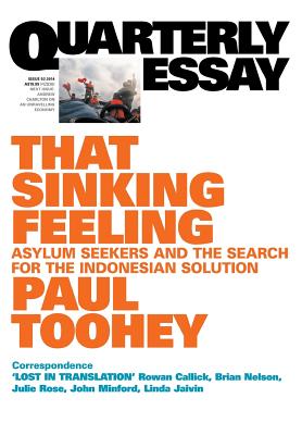 Quarterly Essay 53: That Sinking Feeling - Paul Toohey