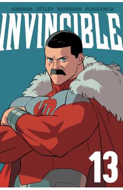 Coperta cărții 'Invincible Volume 13 (New Edition) - Robert Kirkman'