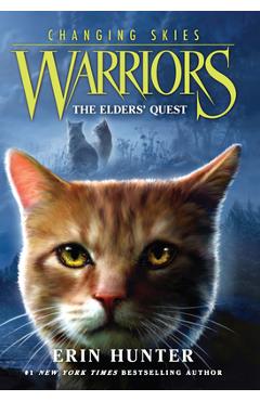 Coperta cărții 'Warriors: Changing Skies #1: The Elders' Quest - Erin Hunter'