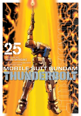 Coperta cărții 'Mobile Suit Gundam Thunderbolt, Vol. 25 - Yasuo Ohtagaki'