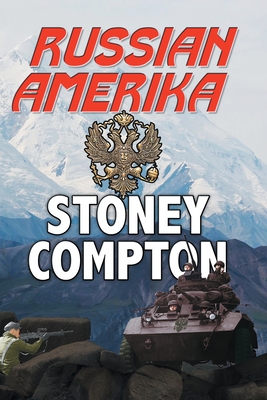 Russian Amerika - Stoney Compton
