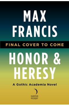 Coperta cărții 'Honor & Heresy - Max Francis'