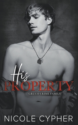 His Property - Nicole Cypher