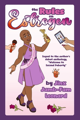 The Rules on Estrogen: Sequel to Welcome to Second Puberty - Jay Nikola Dawson