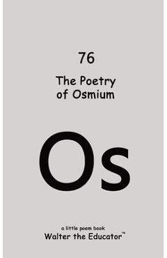 Coperta cărții 'The Poetry of Osmium -'