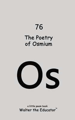 Coperta cărții 'The Poetry of Osmium -'