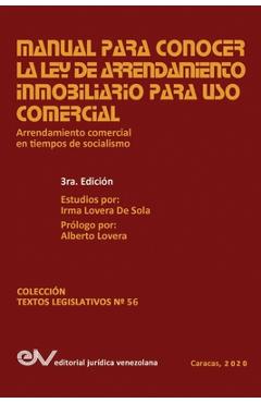Coperta cărții 'Manual Para Conocer La Ley de Arrendamiento Inmobiliario Para USO Comercial: Arrendamiento Comercial En Tiempos de'