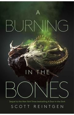 Poza produsului A Burning in the Bones - Scott Reintgen