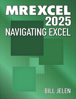Coperta cărții 'Mrexcel 2025: Navigating Excel - Bill Jelen'