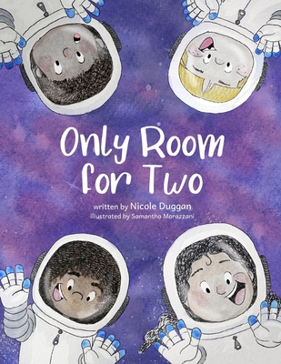 Only Room for Two - Nicole Duggan
