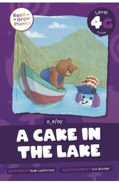 Poza produsului A Cake in the Lake: Level 4g (A_e/Ay) - Noah Leatherland