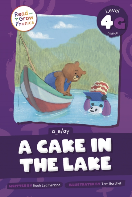 A Cake in the Lake: Level 4g (A_e/Ay) - Noah Leatherland