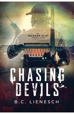 Coperta cărții 'Chasing Devils - B. C. Lienesch'