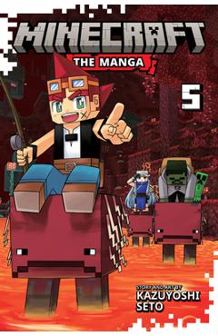 Coperta cărții 'Minecraft: The Manga, Vol. 5 - Kazuyoshi Seto'