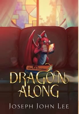 Dragon Along - Joseph John Lee