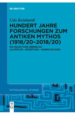 Coperta cărții 'Hundert Jahre Forschungen Zum Antiken Mythos (1918/20-2018/20): Ein Selektiver Überblick (Altertum - Rezeption -'
