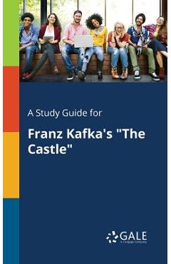 Coperta cărții 'A Study Guide for Franz Kafka's 